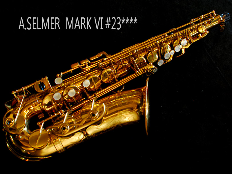 A.SELMER MARK VI 23万番台 アルトサックス