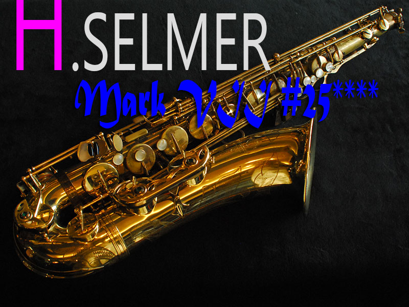 H.SELMER　MARK VII　テナーサックス　25万番　プロ愛用品