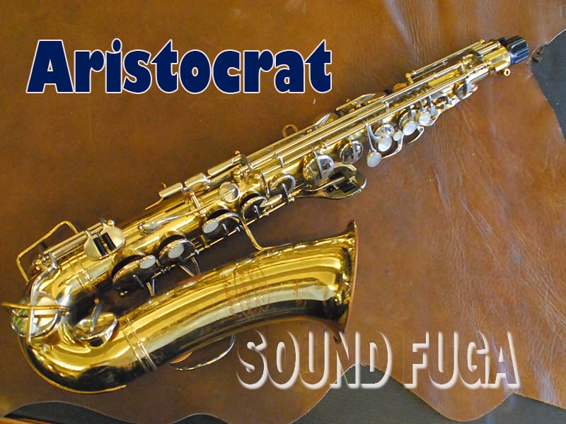 BUESCHER　ARISTOCRAT　アルトサックス