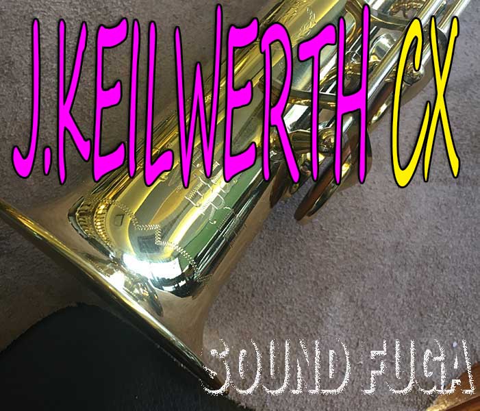 J.KEILWERTH CX MODEL SOPRANO ソプラノサックス