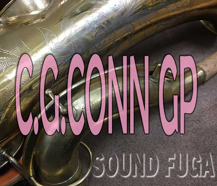 C.G.CONN Chuberry New Wonder-II Gold Plate Tenor テナーサックス