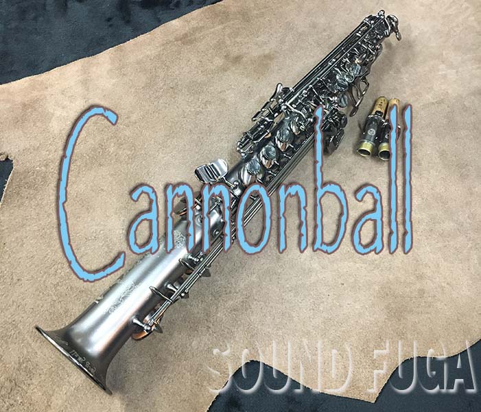 CANNONBALL ソプラノサックス