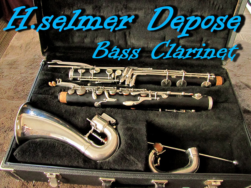 H.SELMER DEPOSE　バスクラリネット